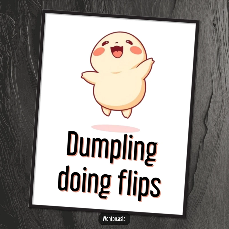 Funny wonton digital art print of a cheerful dumpling with tiny legs doing cartwheels, a vibrant and humorous piece for instant decor.