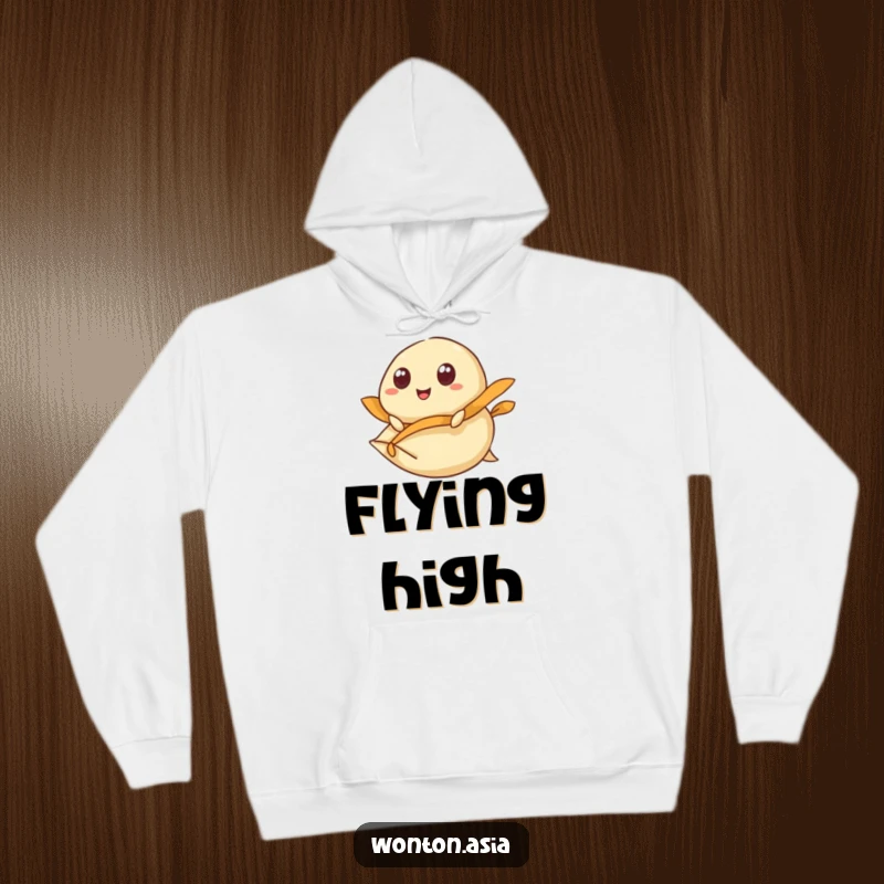 Funny Hoodie: Wonton with wide, happy eyes, riding a flying dumpling wrapper; cozy and ready for adventure.