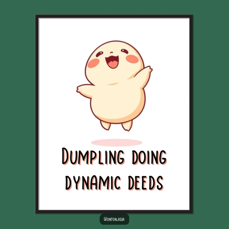 Funny Free Printable Wall Art: Cheerful Wonton Cartwheeling, Downloadable Art!