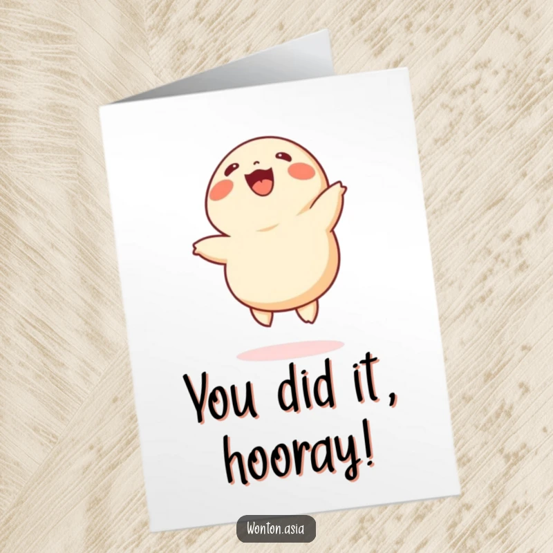 Funny Free Printable Congratulations Card: A happy wonton dumpling with little legs performing energetic cartwheels, celebrating achievement.